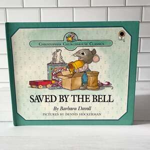 Saved by the Bell Christopher Churchmouse Classics Barbara Davoll 1988